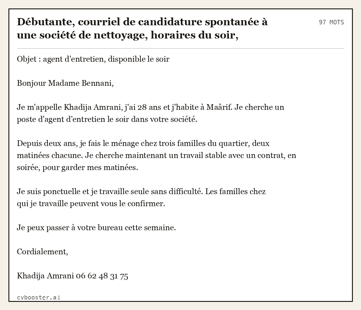 Exemple complet: Débutante, courriel de candidature spontanée à une société de nettoyage, horaires du soir, Casablanca, 97 mots
