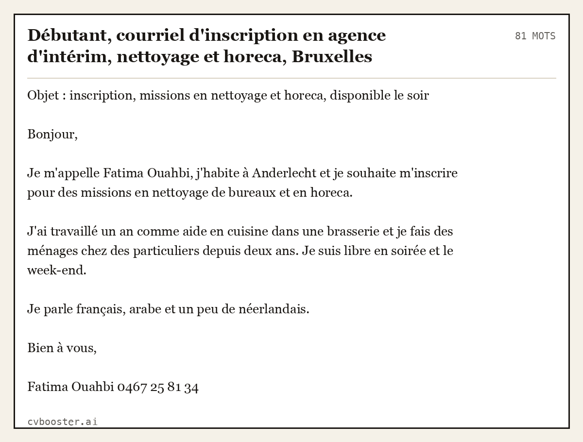 Exemple complet: Débutant, courriel d'inscription en agence d'intérim, nettoyage et horeca, Bruxelles, 81 mots