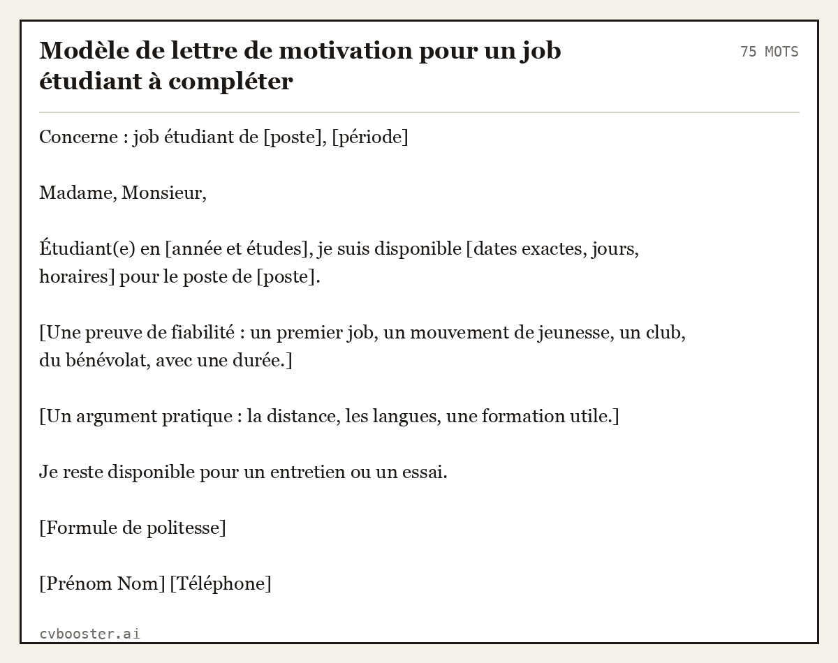 Exemple complet: Modèle de lettre de motivation pour un job étudiant à compléter, 75 mots