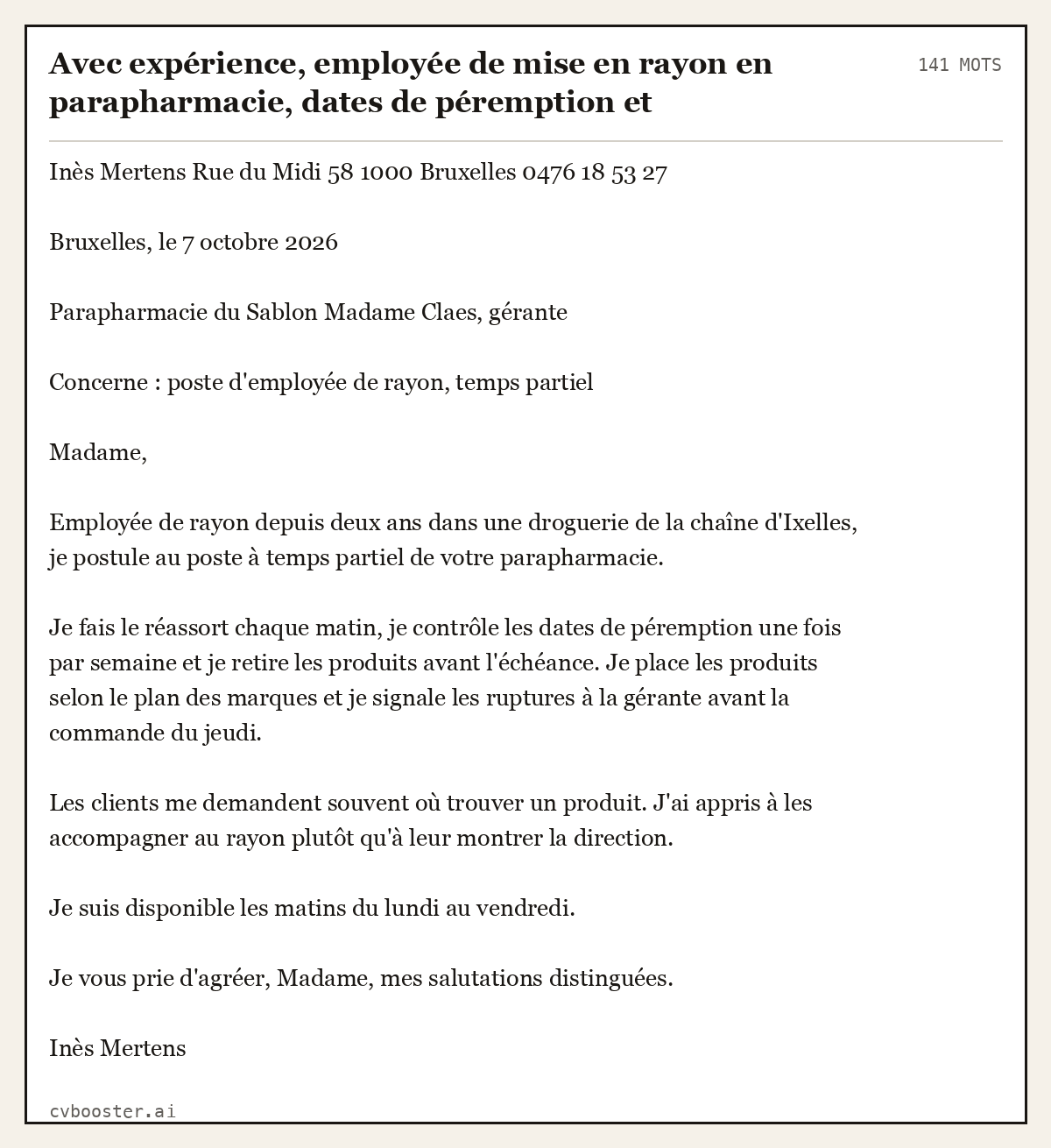 Exemple complet: Avec expérience, employée de mise en rayon en parapharmacie, dates de péremption et réassort, Bruxelles, 141 mots