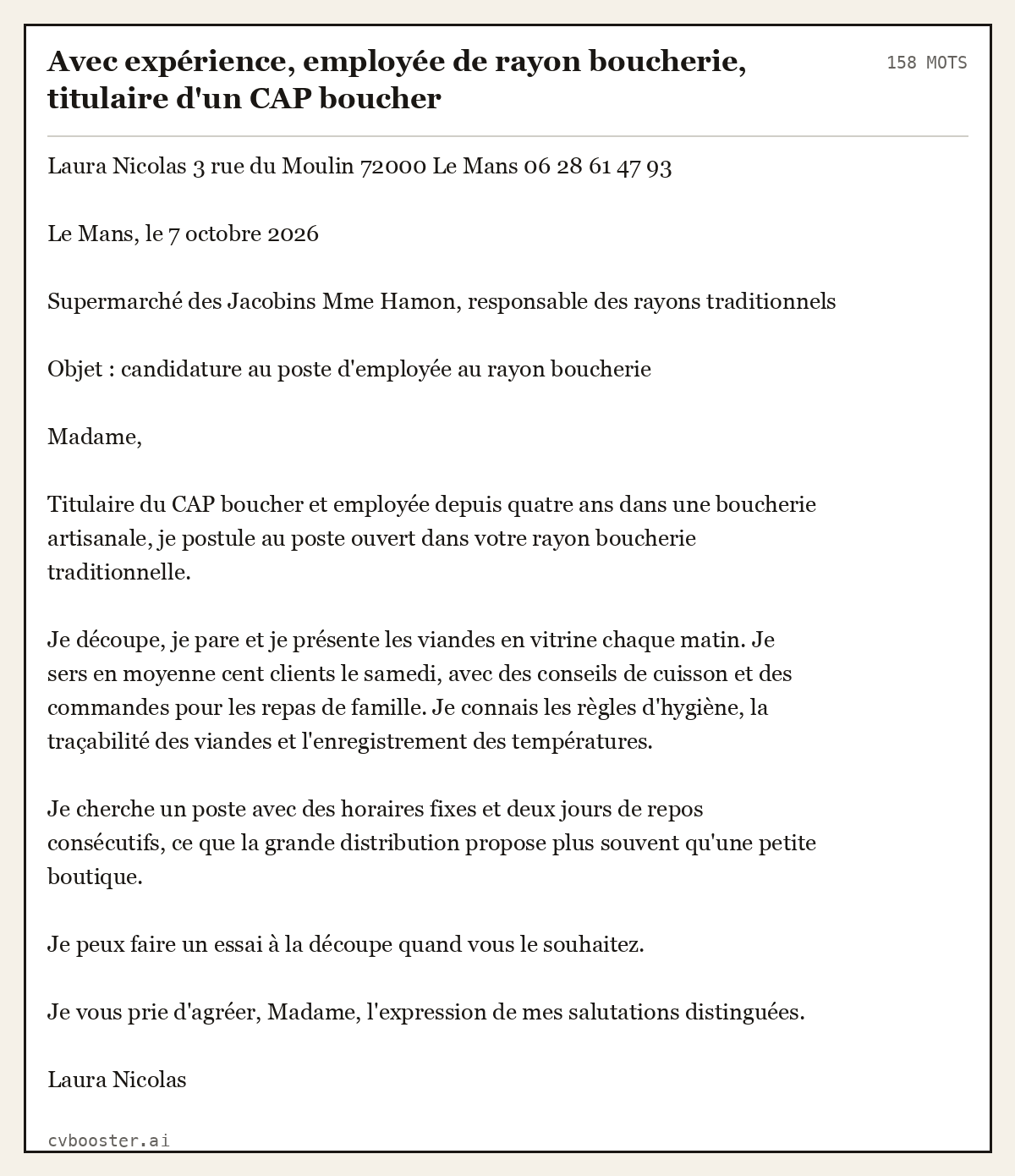 Exemple complet: Avec expérience, employée de rayon boucherie, titulaire d'un CAP boucher, 158 mots