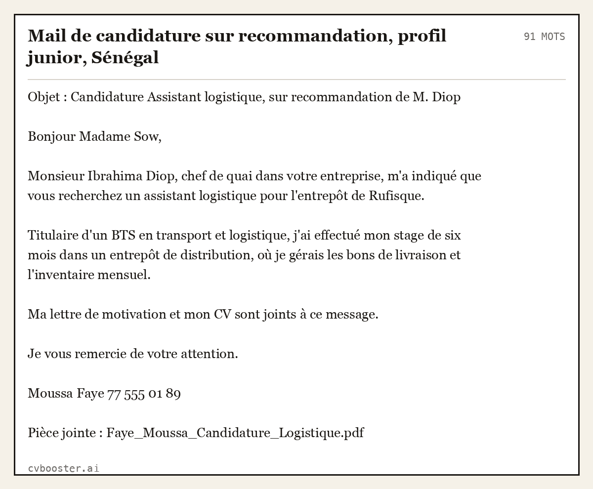 Exemple complet: Mail de candidature sur recommandation, profil junior, Sénégal, 91 mots
