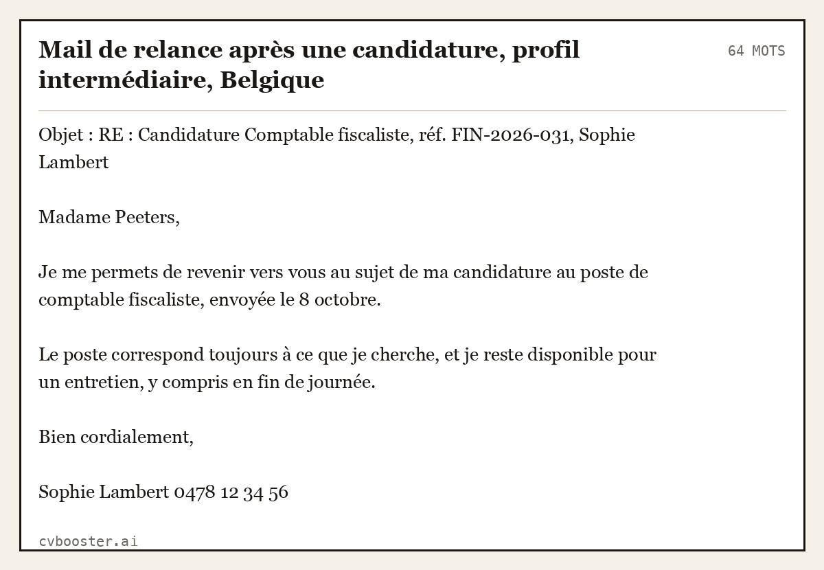 Exemple complet: Mail de relance après une candidature, profil intermédiaire, Belgique, 64 mots