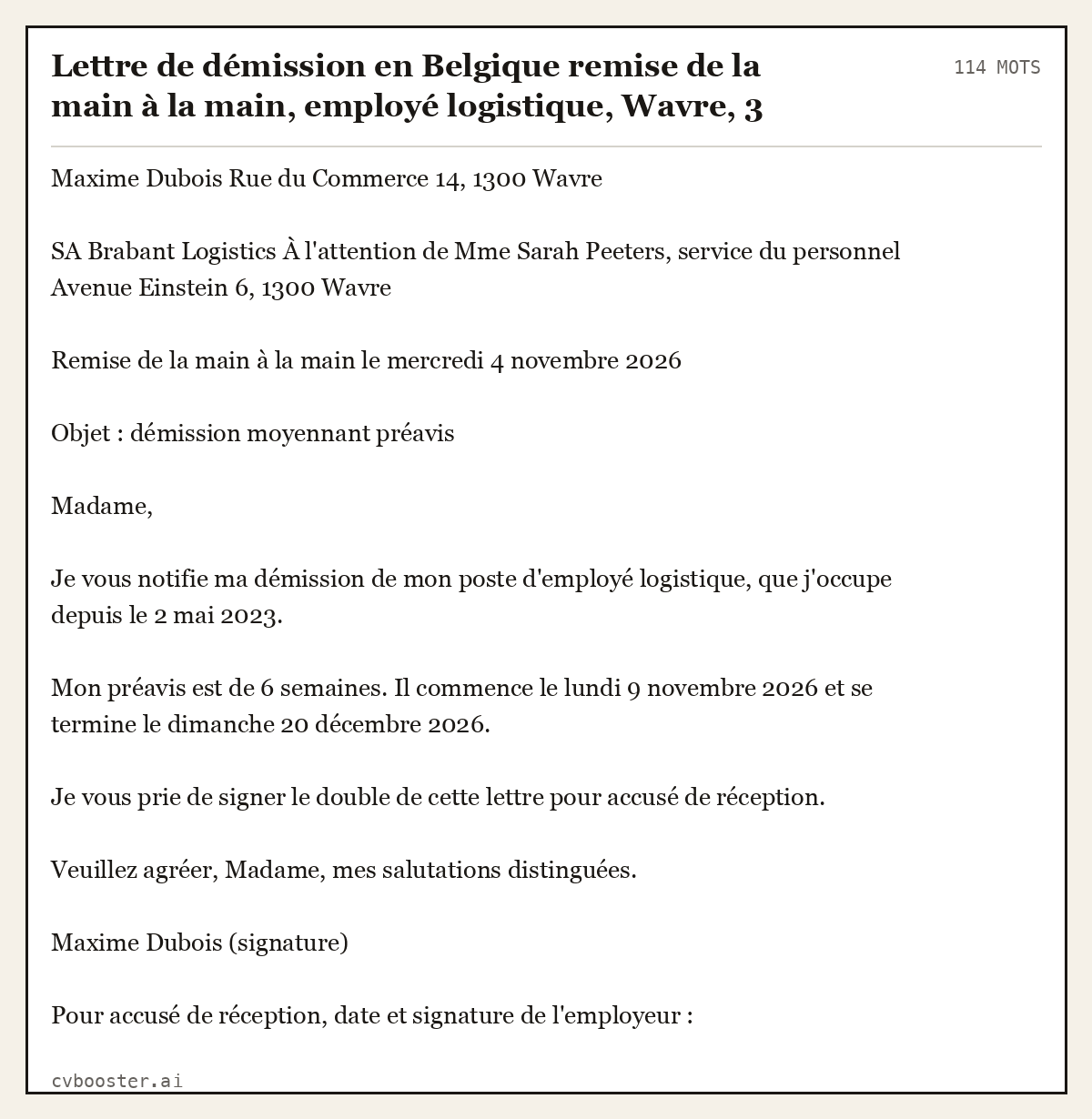 Exemple complet: Lettre de démission en Belgique remise de la main à la main, employé logistique, Wavre, 3 ans d'ancienneté, préavis de 6 semaines (confirmé), 114 mots