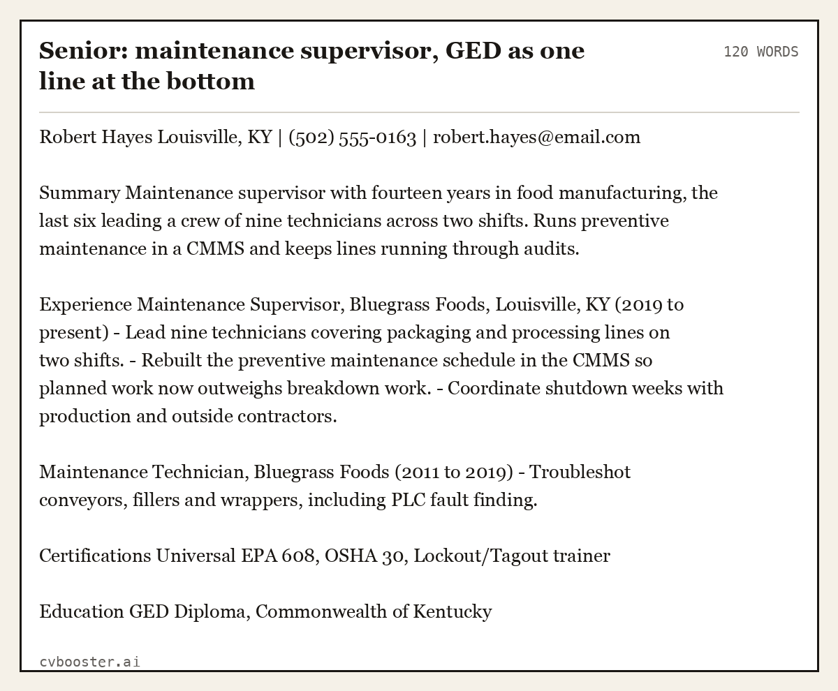 Complete Senior: maintenance supervisor, GED as one line at the bottom example, 120 words, laid out as it would sit in the application form