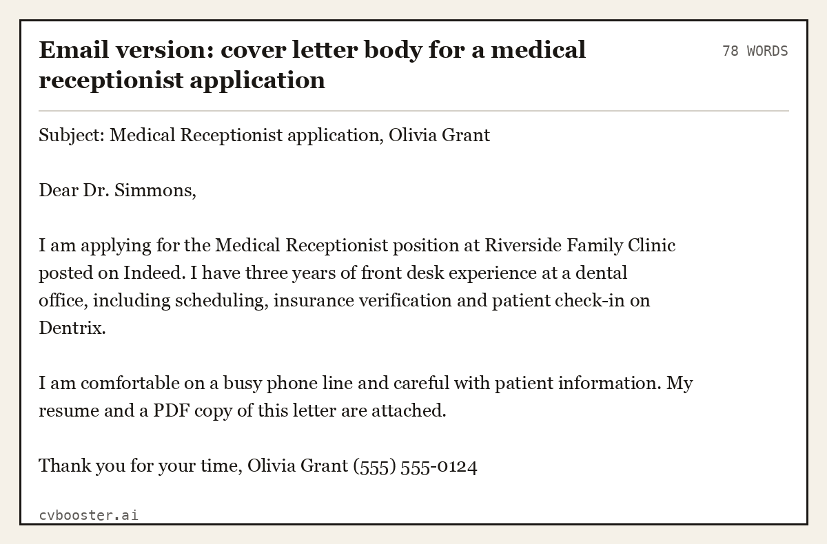 Email version: cover letter body for a medical receptionist application, complete example, 78 words