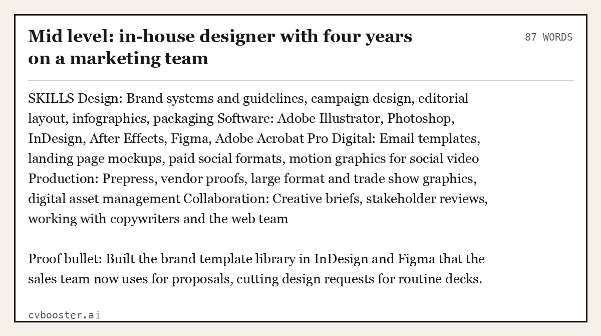 Complete Mid level: in-house designer with four years on a marketing team example, 87 words, laid out as it would sit in the application form