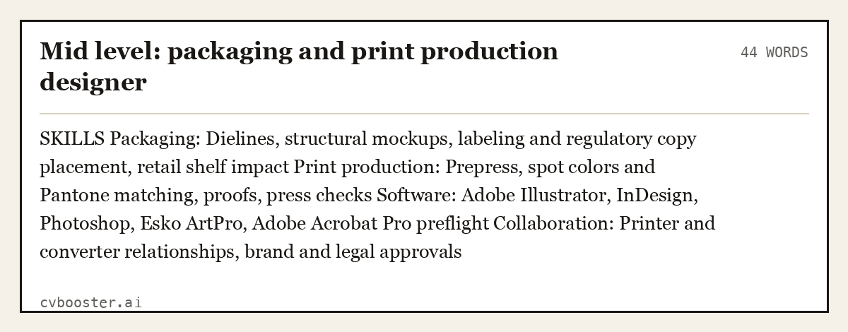 Complete Mid level: packaging and print production designer example, 44 words, laid out as it would sit in the application form