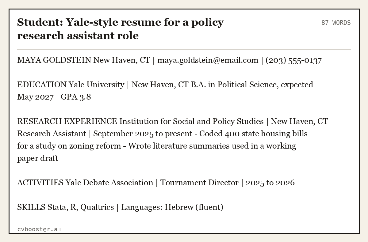 Student: Yale-style resume for a policy research assistant role, complete example, 87 words