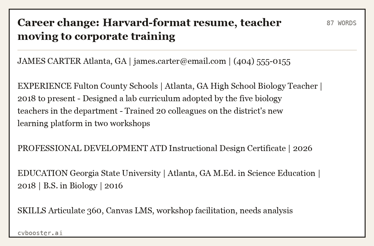 Career change: Harvard-format resume, teacher moving to corporate training, complete example, 87 words