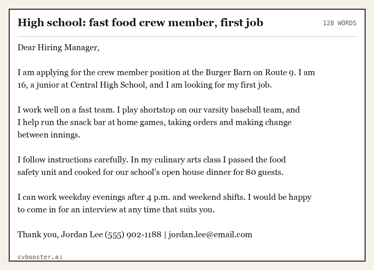 Complete High school: fast food crew member, first job example, 128 words, laid out as it would sit in the application form