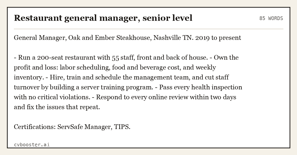 Complete Restaurant general manager, senior level example, 85 words, laid out as it would sit in the application form