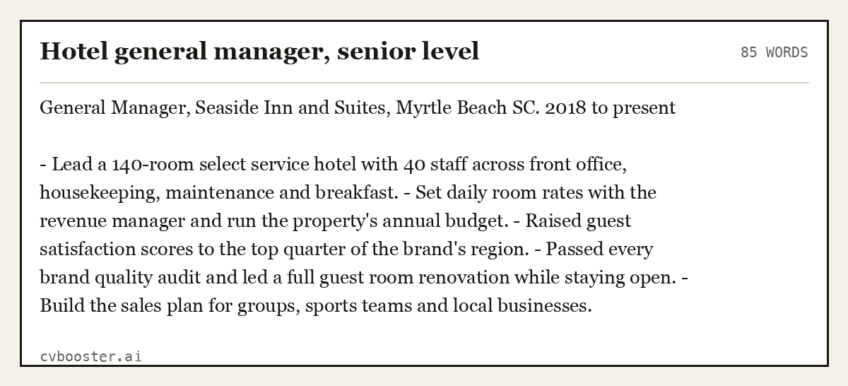 Complete Hotel general manager, senior level example, 85 words, laid out as it would sit in the application form