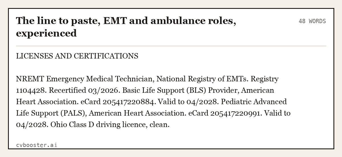 Complete The line to paste, EMT and ambulance roles, experienced example, 48 words, laid out as it would sit in the application form