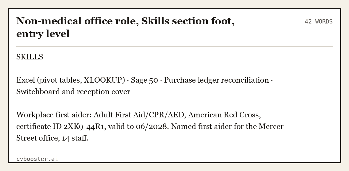 Complete Non-medical office role, Skills section foot, entry level example, 42 words, laid out as it would sit in the application form