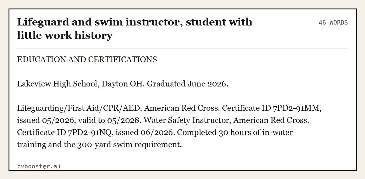 Complete Lifeguard and swim instructor, student with little work history example, 46 words, laid out as it would sit in the application form