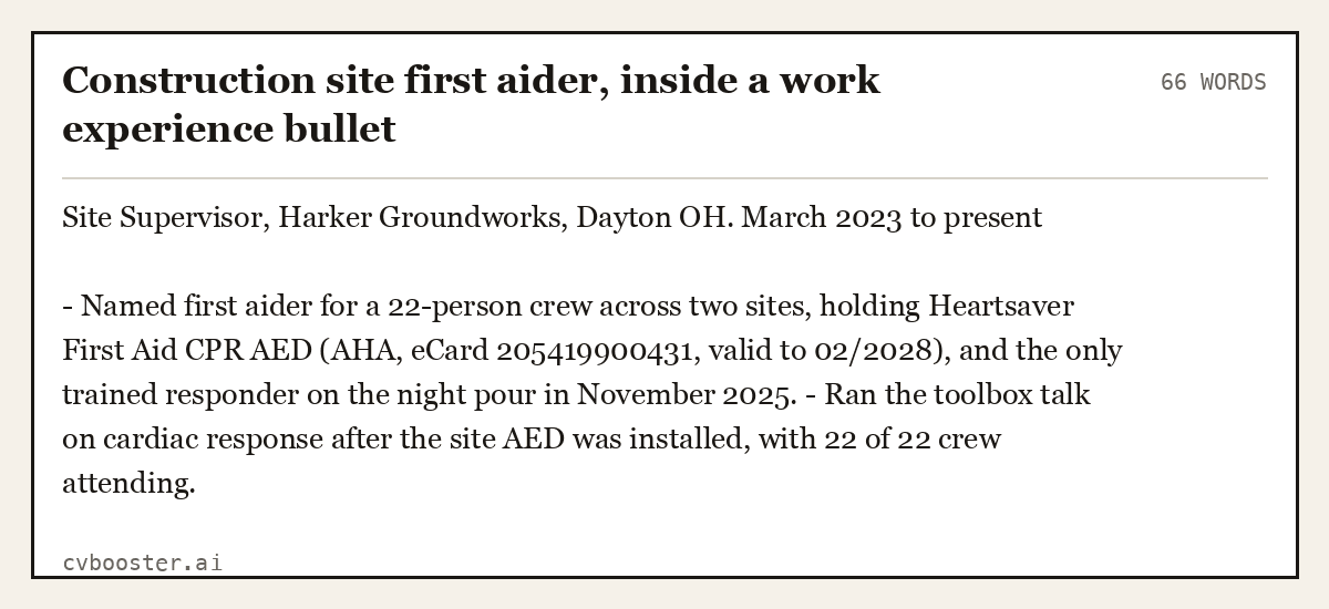 Complete Construction site first aider, inside a work experience bullet example, 66 words, laid out as it would sit in the application form