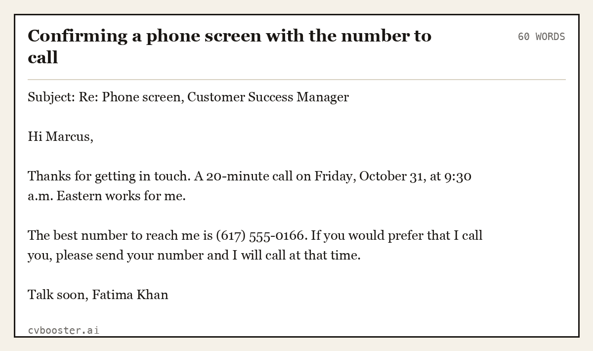 Confirming a phone screen with the number to call, complete example, 60 words