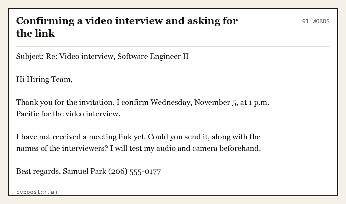 Confirming a video interview and asking for the link, complete example, 61 words