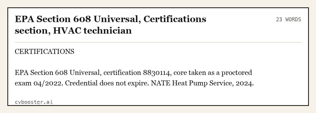 Complete EPA Section 608 Universal, Certifications section, HVAC technician example, 23 words, laid out as it would sit in the application form