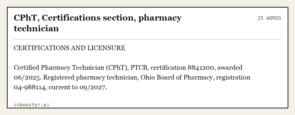 Complete CPhT, Certifications section, pharmacy technician example, 25 words, laid out as it would sit in the application form