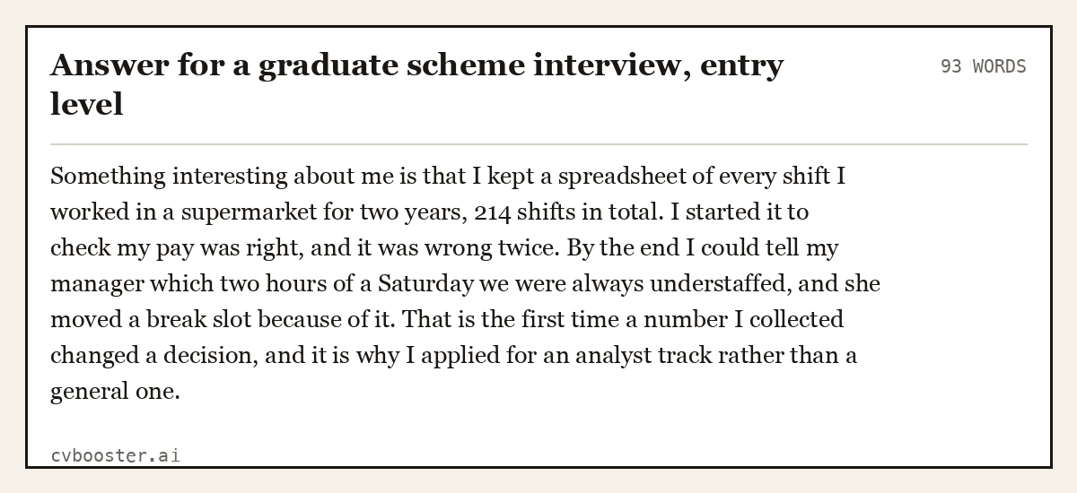 Complete Answer for a graduate scheme interview, entry level example, 93 words, laid out as it would sit in the application form