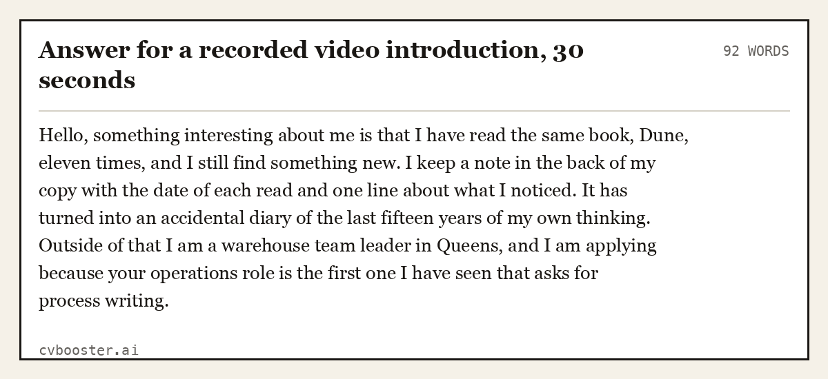Complete Answer for a recorded video introduction, 30 seconds example, 92 words, laid out as it would sit in the application form