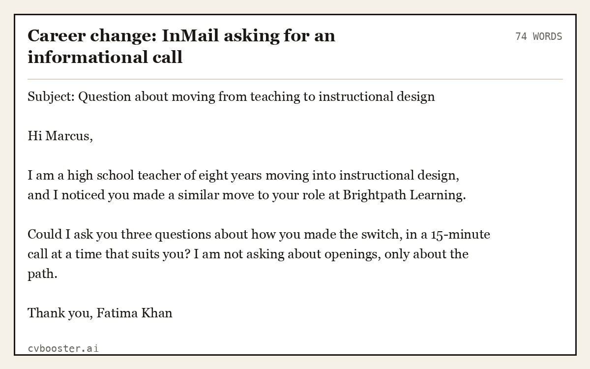 Career change: InMail asking for an informational call, complete example, 74 words