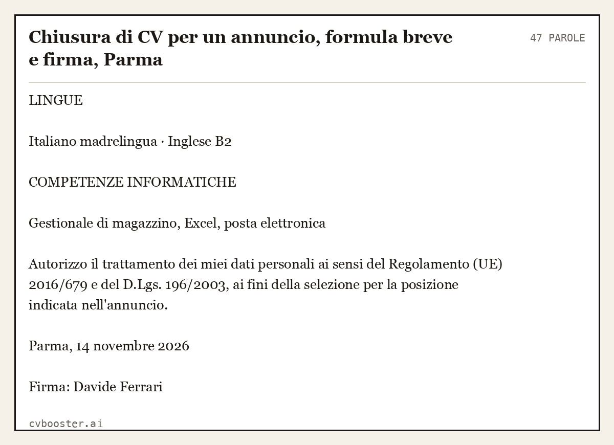 Esempio svolto: Chiusura di CV per un annuncio, formula breve e firma, Parma, 47 parole