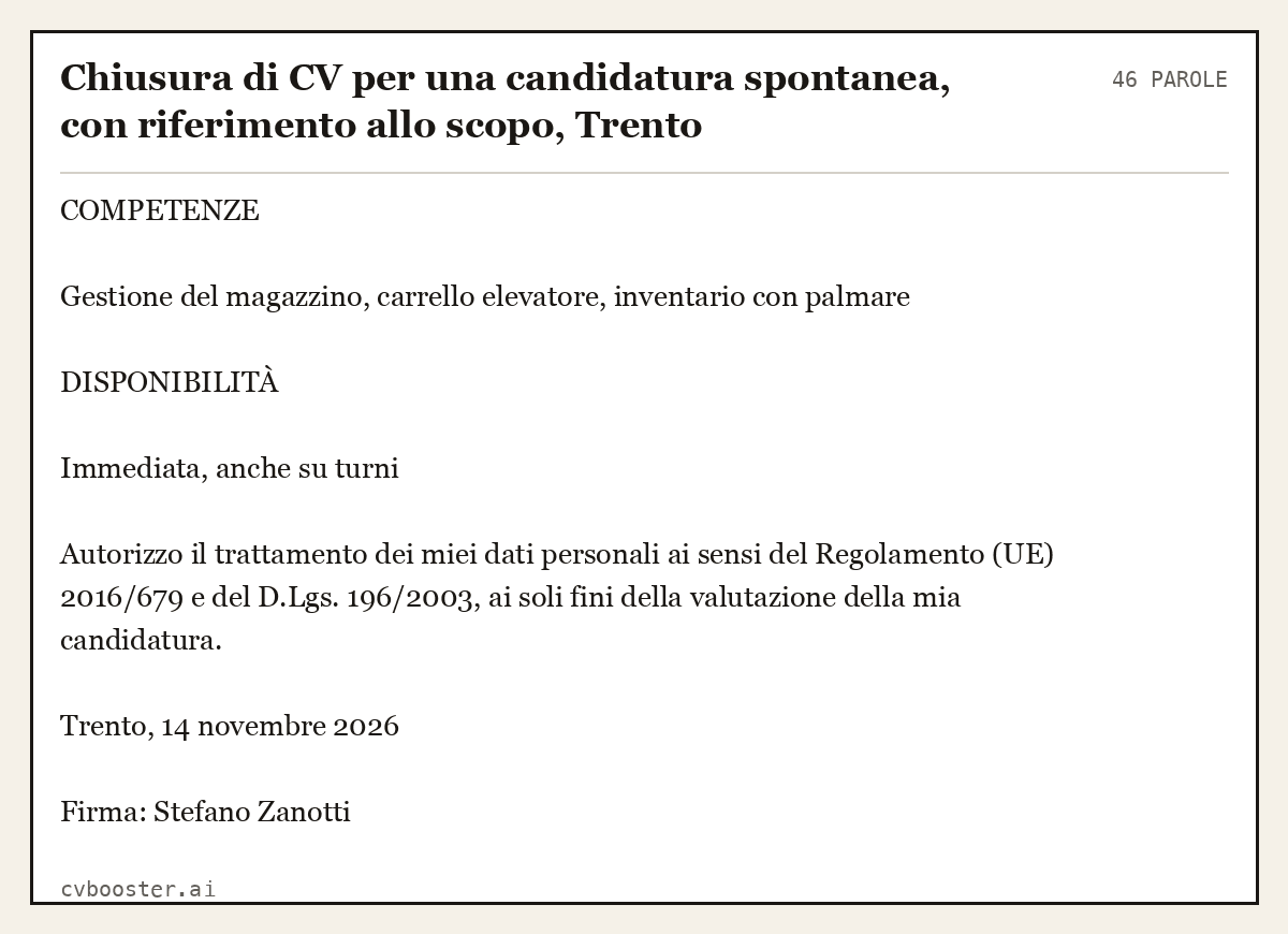 Esempio svolto: Chiusura di CV per una candidatura spontanea, con riferimento allo scopo, Trento, 46 parole