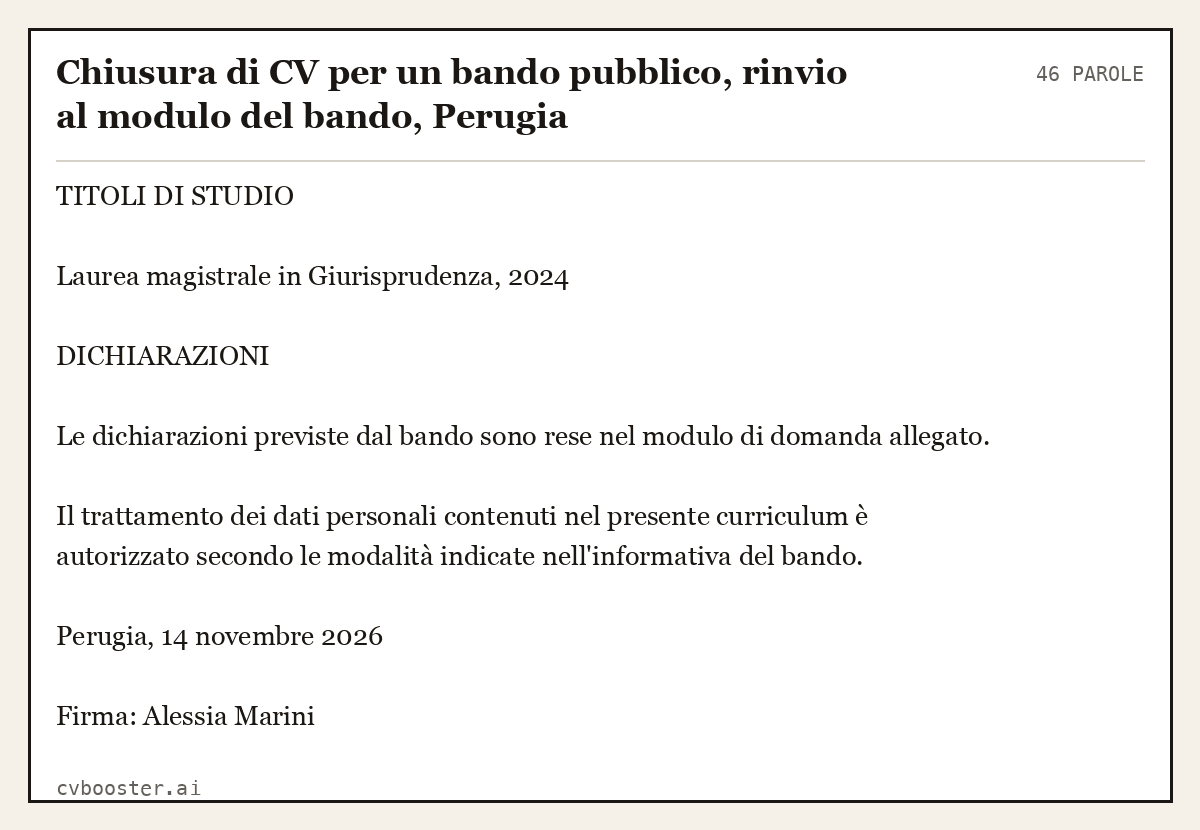 Esempio svolto: Chiusura di CV per un bando pubblico, rinvio al modulo del bando, Perugia, 46 parole