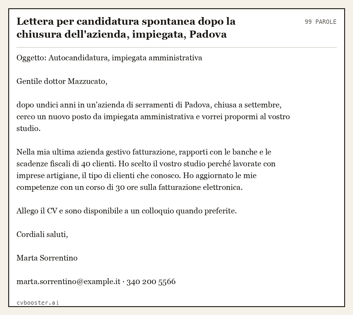 Esempio svolto: Lettera per candidatura spontanea dopo la chiusura dell'azienda, impiegata, Padova, 99 parole