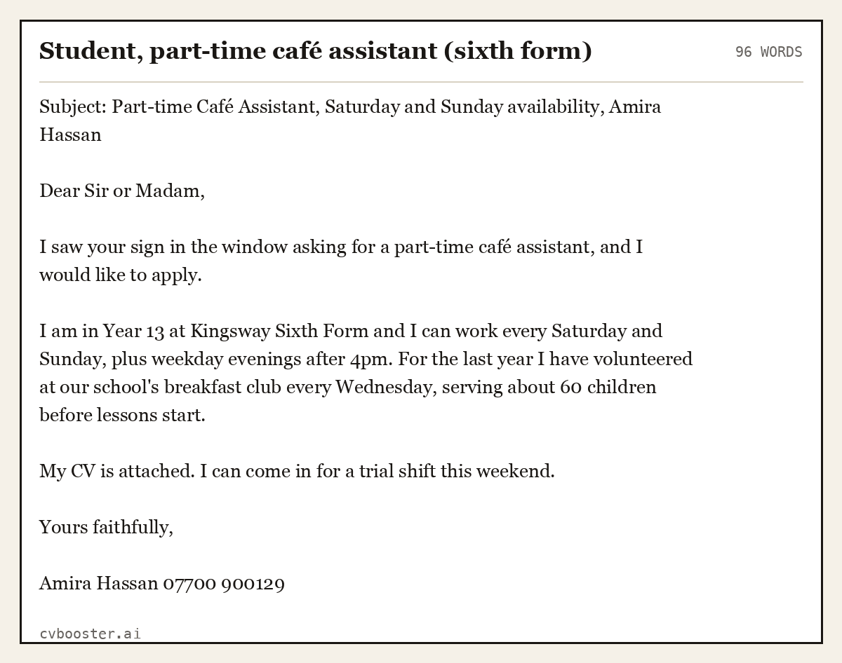 Complete Student, part-time café assistant (sixth form) example, 96 words, laid out as it would sit in the application form