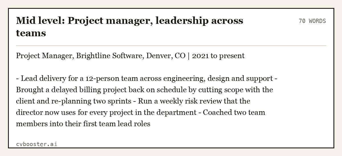 Complete Mid level: Project manager, leadership across teams example, 70 words, laid out as it would sit in the application form