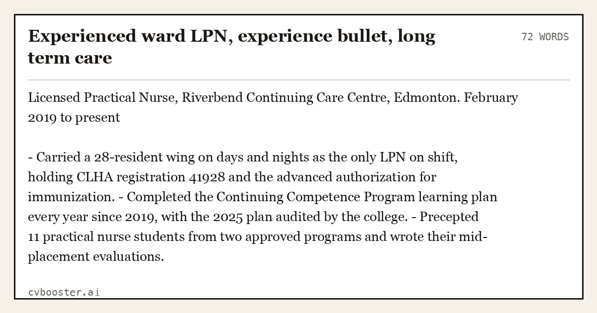 Complete Experienced ward LPN, experience bullet, long term care example, 72 words, laid out as it would sit in the application form