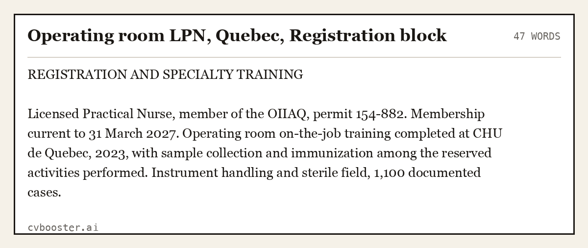 Complete Operating room LPN, Quebec, Registration block example, 47 words, laid out as it would sit in the application form