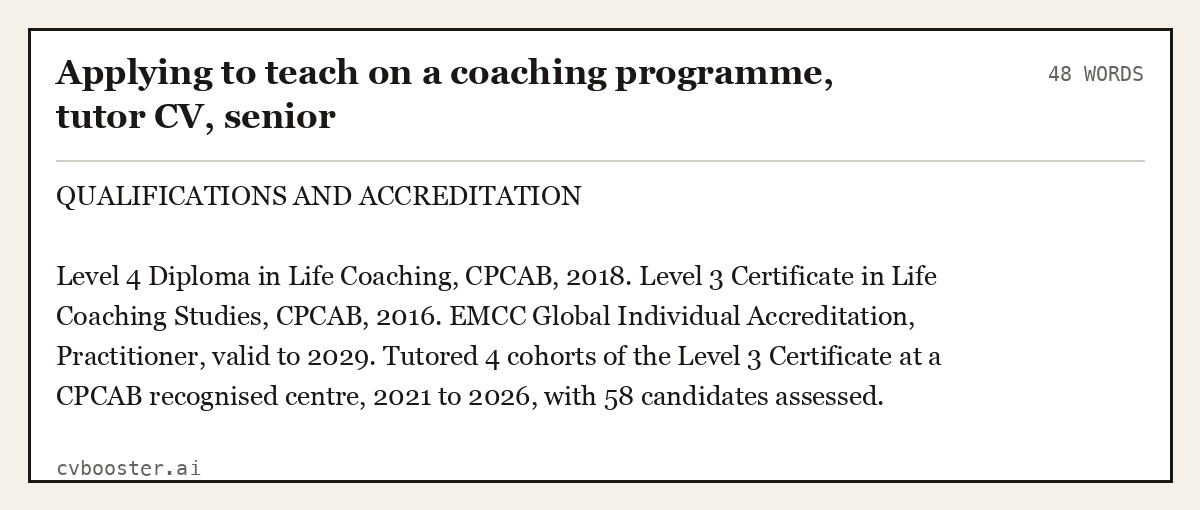 Complete Applying to teach on a coaching programme, tutor CV, senior example, 48 words, laid out as it would sit in the application form