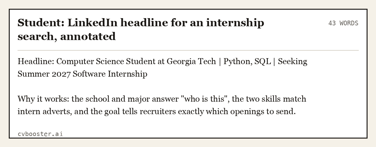 Student: LinkedIn headline for an internship search, annotated, complete example, 43 words