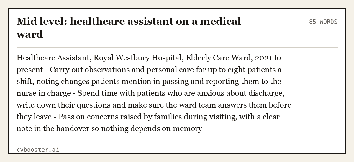 Complete Mid level: healthcare assistant on a medical ward example, 85 words, laid out as it would sit in the application form