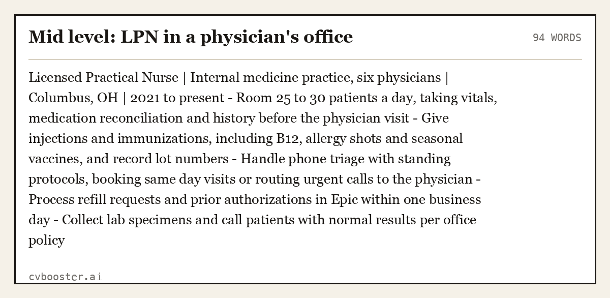 Complete Mid level: LPN in a physician's office example, 94 words, laid out as it would sit in the application form