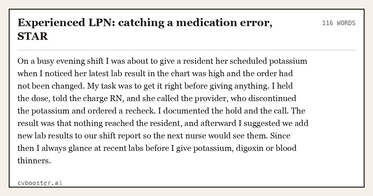Complete Experienced LPN: catching a medication error, STAR example, 116 words, laid out as it would sit in the application form