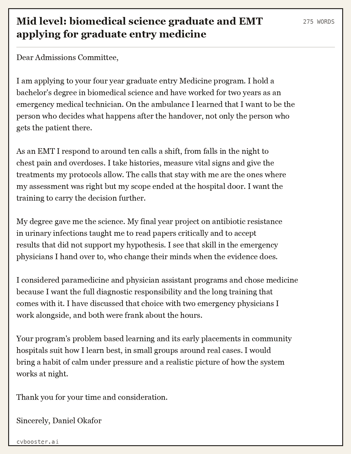 Complete Mid level: biomedical science graduate and EMT applying for graduate entry medicine example, 275 words, laid out as it would sit in the application form
