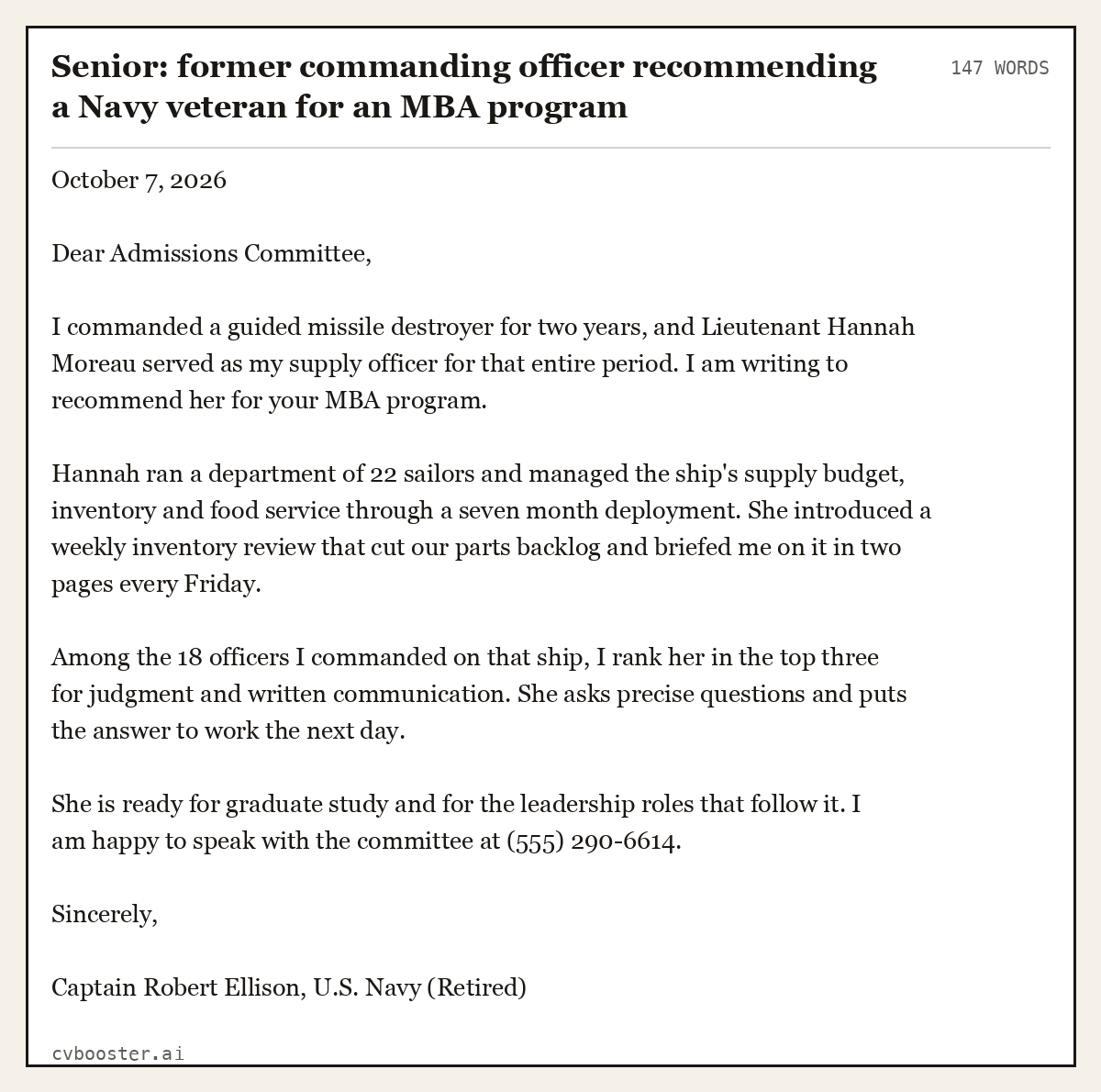Complete Senior: former commanding officer recommending a Navy veteran for an MBA program example, 147 words, laid out as it would sit in the application form