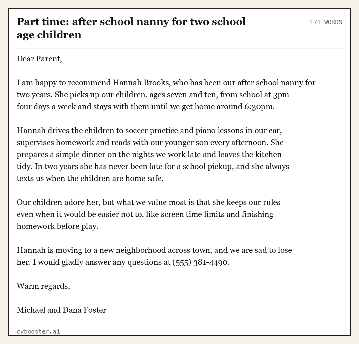 Complete Part time: after school nanny for two school age children example, 171 words, laid out as it would sit in the application form