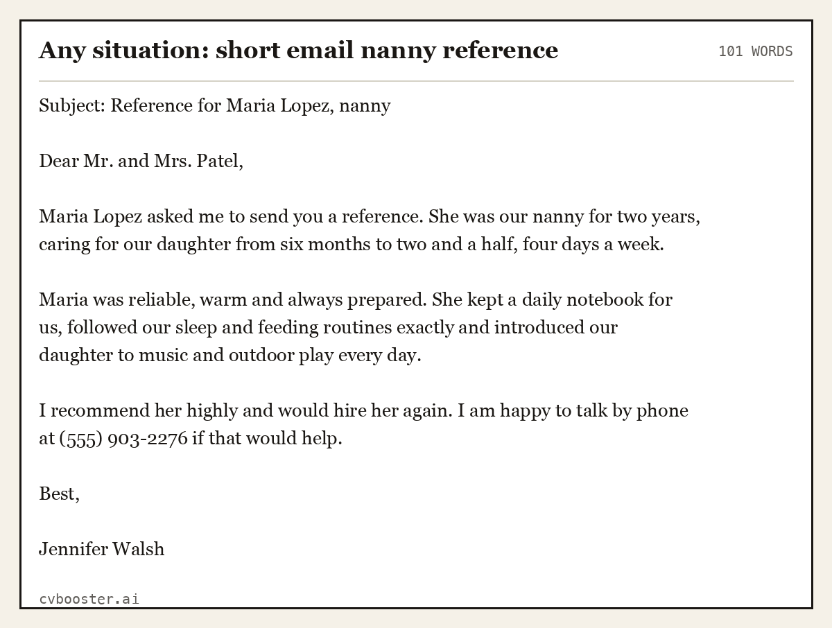 Complete Any situation: short email nanny reference example, 101 words, laid out as it would sit in the application form