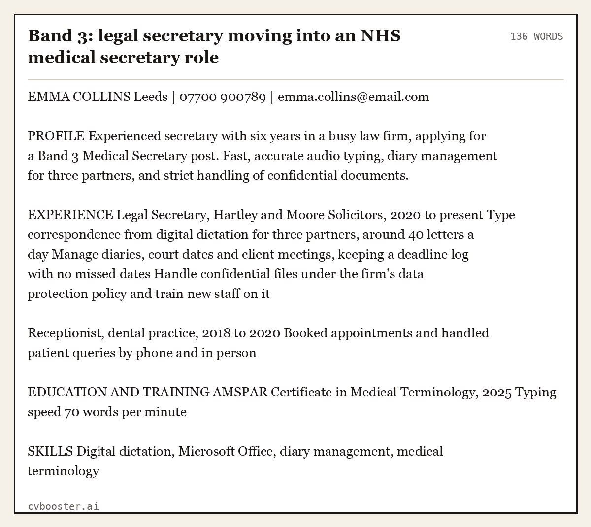 Complete Band 3: legal secretary moving into an NHS medical secretary role example, 136 words, laid out as it would sit in the application form