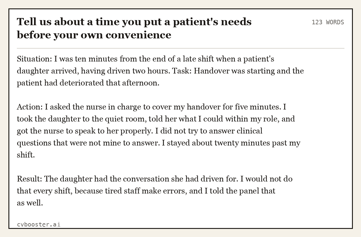 Full interview answer to "Tell us about a time you put a patient's needs before your own convenience", 123 words, labelled Situation, Task, Action, Result