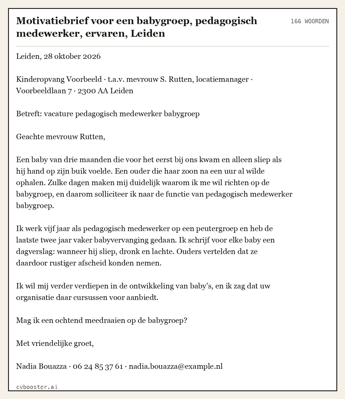 Uitgewerkt voorbeeld: Motivatiebrief voor een babygroep, pedagogisch medewerker, ervaren, Leiden, 166 woorden