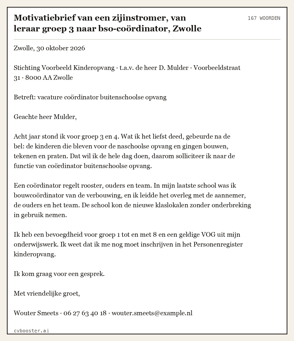 Uitgewerkt voorbeeld: Motivatiebrief van een zijinstromer, van leraar groep 3 naar bso-coördinator, Zwolle, 167 woorden