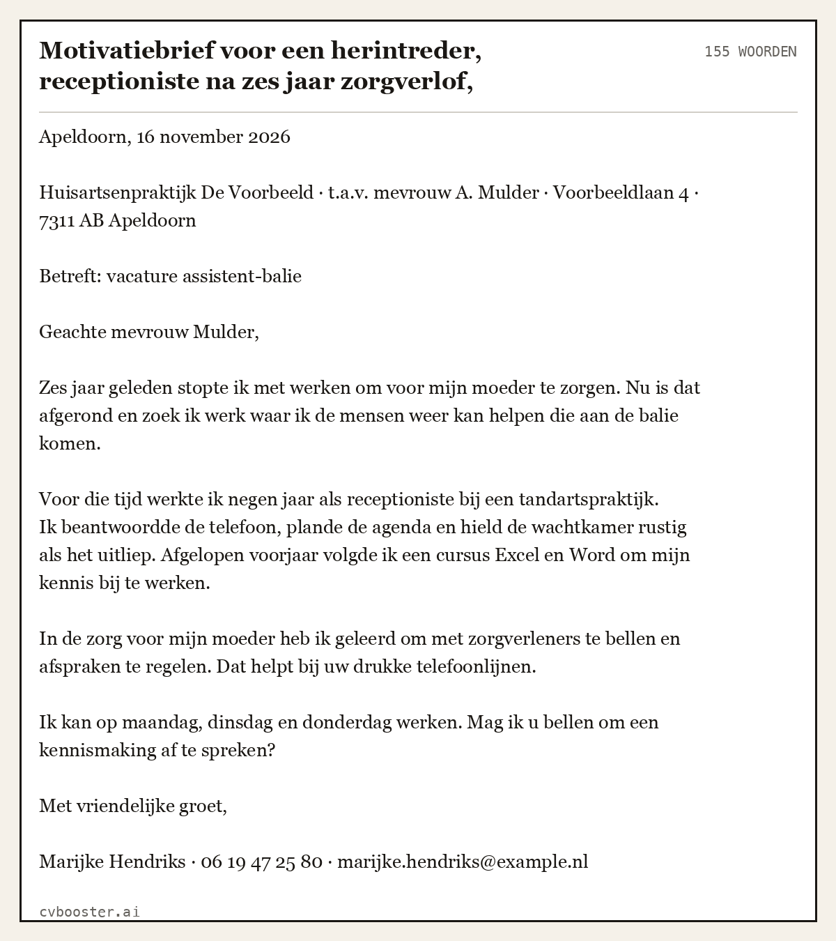 Uitgewerkt voorbeeld: Motivatiebrief voor een herintreder, receptioniste na zes jaar zorgverlof, Apeldoorn, 155 woorden